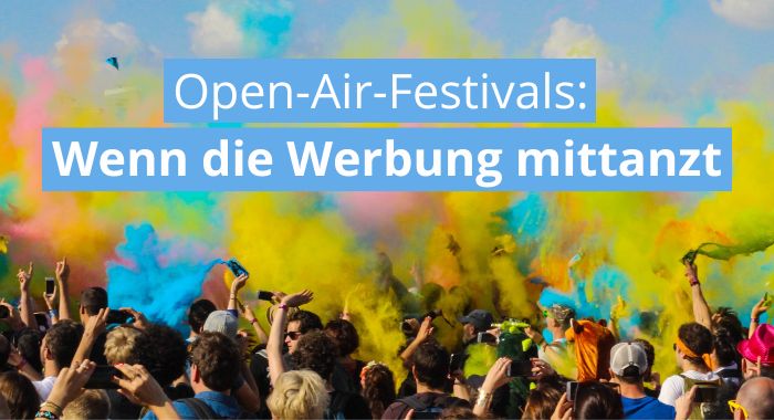 Open-Air-Festivals: Wenn die Werbung mittanzt